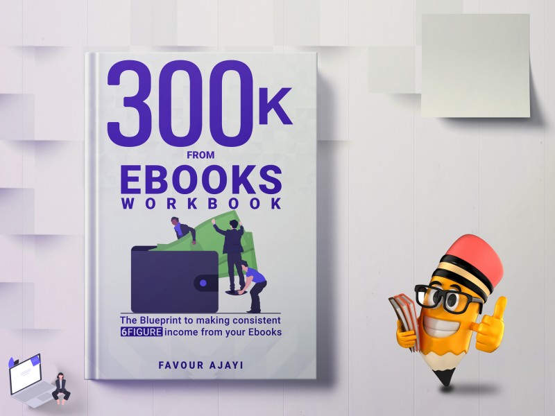 300k From Ebooks Workbook - Favour Ajayi